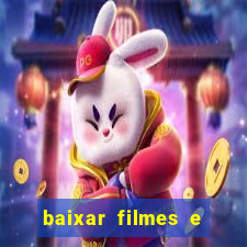 baixar filmes e series em mp4